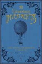 101 Extraordinary Investments Unusual and Bizarre Ways to Make Money  A Handbook for the Adventurous