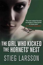 The Girl Who Kicked The Hornets Nest