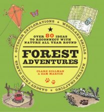 Wild Adventures Over 100 Activities To Enjoy Nature All Year Round
