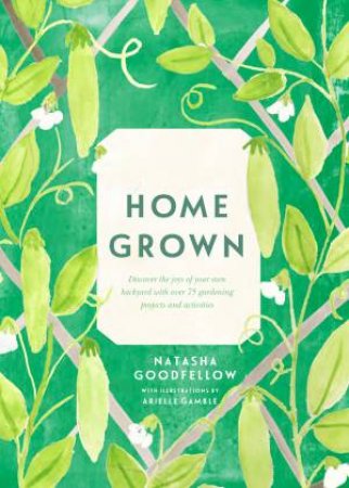 Home Grown by Natasha Goodfellow