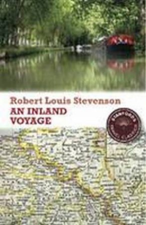 Inland Voyage by Robert Louis Stevenson 