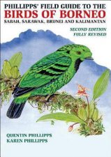 Phillipps Field Guide to the Birds of Borneo 2nd Ed