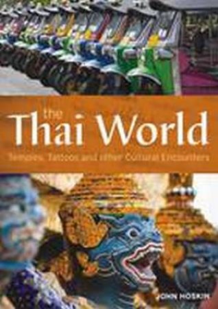 Thai World by John Hoskin