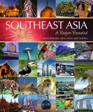 Southeast Asia by David Bowden