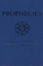 Prophecies 4000 Years of Phrophets Visionaries and Predictions