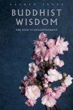 Sacred Texts Buddhist Wisdom The Path to Enlightenment