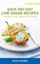Quick and Easy Low Sugar Recipes