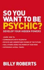 So You Want to be Psychic