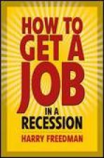 How To Get a Job in a Recession