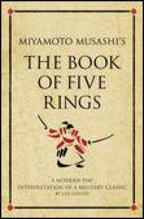 Miyamoto Musashi's Book of Five Rings by Leo Gough