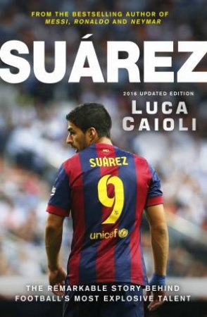 Suarez by Luca Caioli