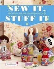 Sew It Stuff It Making Childrens Toys