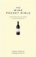 Wine Pocket Bible Every Wine Rule Of Thumb At Your Fingertips