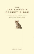 Cat Lovers Pocket Bible Everything You Need to Know About Your Feline Friend