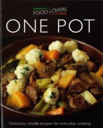 Food Lovers: One Pot by Various