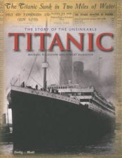 The Story of the Unsinkable Titanic