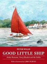 Good Little Ship Arthur Ransome Nancy Blackett And The Goblin