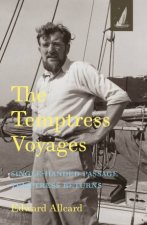 Temptress Voyages Singlehanded Passage Temptress Returns