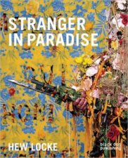 Stranger in Paradise Hew Locke