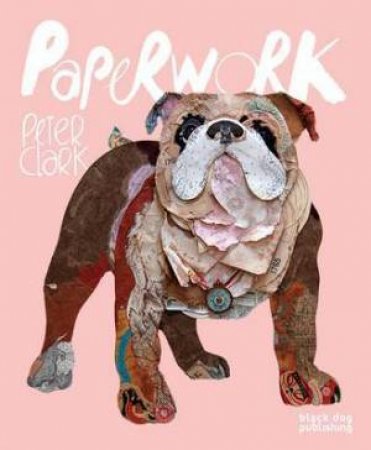 Paperwork 2nd Ed. by CLARK PETER