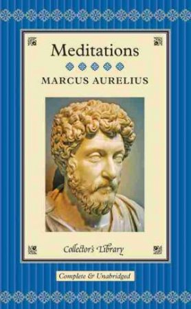 Collector's Library: Meditations by Marcus Aurelius