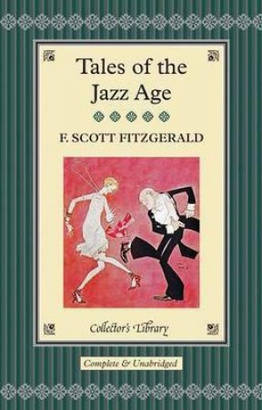 Collector's Library: Tales of the Jazz Age by F. Scott Fitzgerald