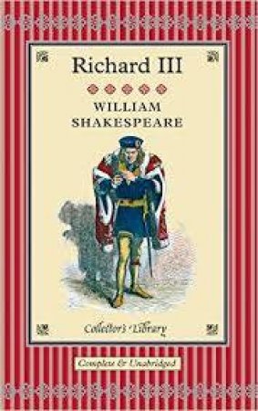 Collector's Library: Richard III by William Shakespeare