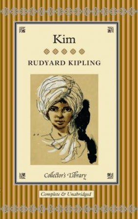 Collector's Library: Kim by Rudyard Kipling