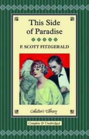 Collector's Library: This Side of Paradise by F. Scott Fitzgerald