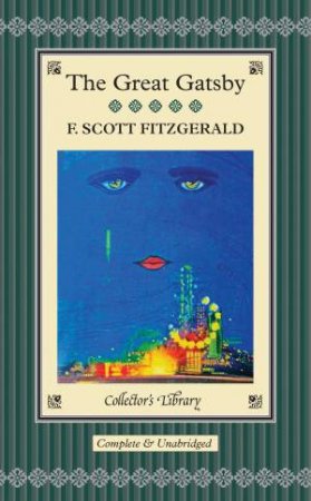 Collector's Library: The Great Gatsby by F. Scott Fitzgerald