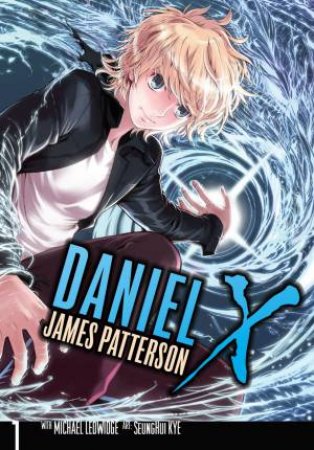 Daniel X: The Manga 02 by James Patterson