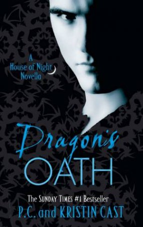 Dragon's Oath by P C & Kristin Cast