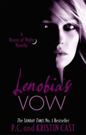 Lenobia's Vow by P C & Kristin Cast
