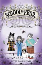 School of Fear Class is Not Dismissed