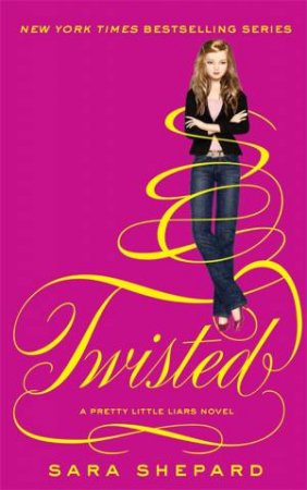 Twisted by Sara Shepard