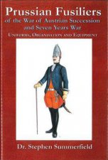 Prussian Fusiliers of the War of Austrian Succession