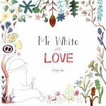 Mr White In Love