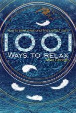 1001 Ways to Relax