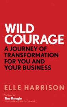 Wild Courage by Elle Harrison
