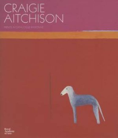Craigie Aitchison Prints by Andrew Lambirth