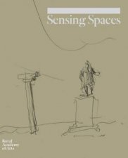 Sensing Spaces Architecture Reimagined