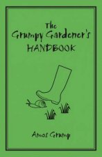 The Grumpy Gardeners Handbook
