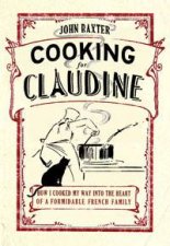 Cooking for Claudine