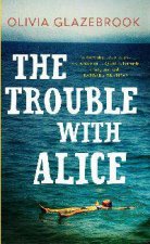 Trouble with Alice