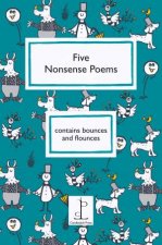 Five Nonsense Poems