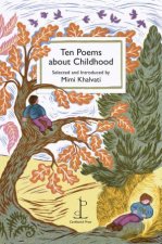 Ten Poems About Childhood