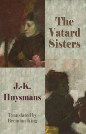 Vatard Sisters by HUYSMANS J.K.