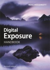 Digital Exposure Handbook Revised Edition