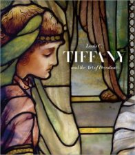 Louis C Tiffany and the Art of Devotion