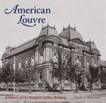 American Louvre A History of the Renwick Gallery Building